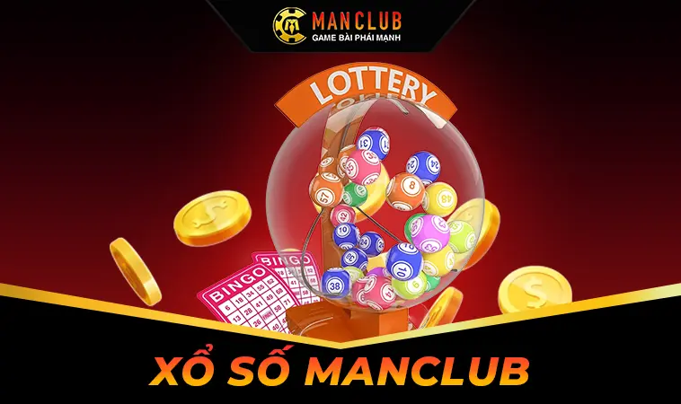 Xổ Số ManClub Xổ Số ManClub